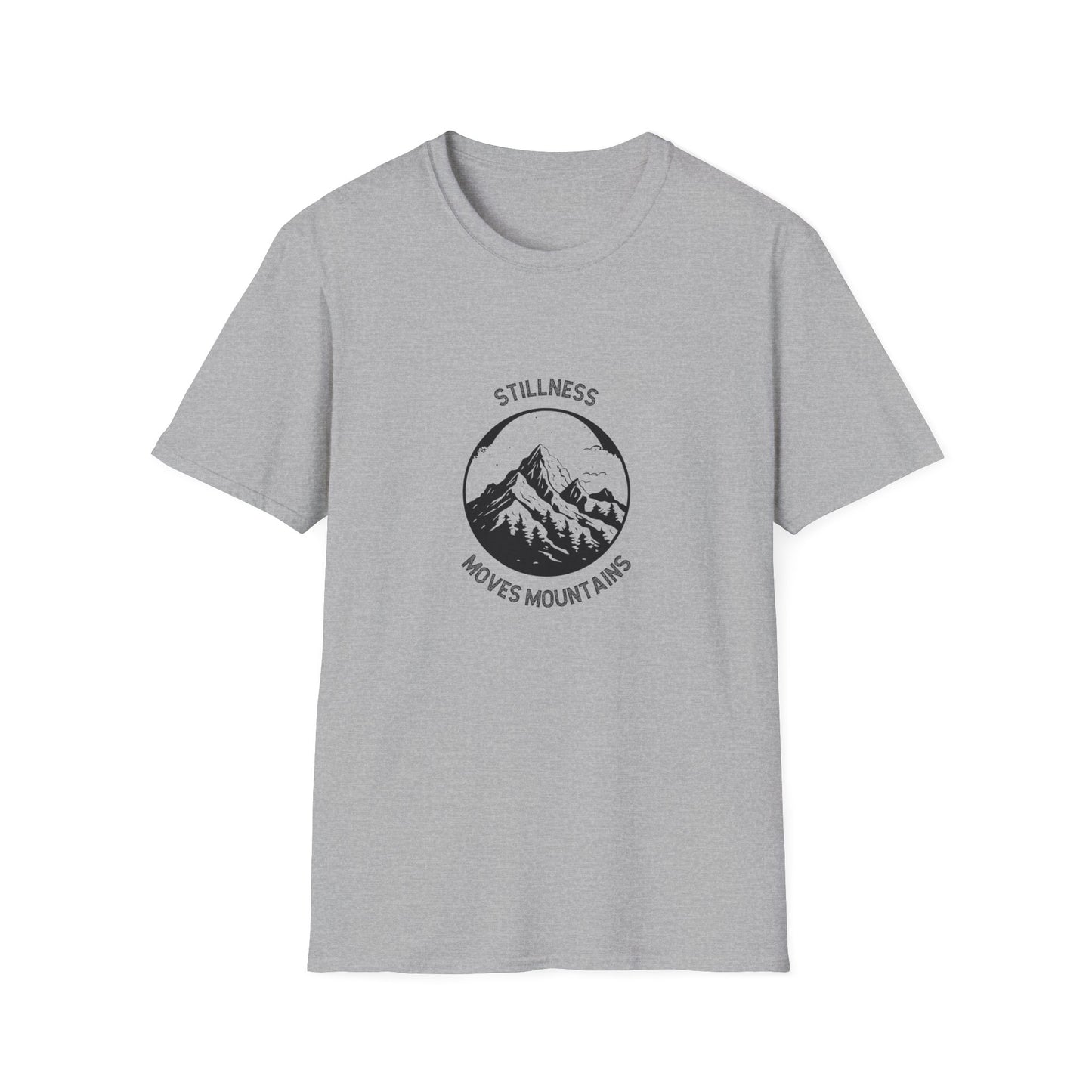 Stillness Moves Mountains T-Shirt