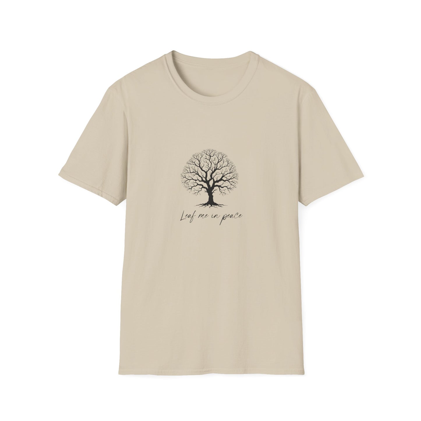 Leaf Me In Peace T-Shirt