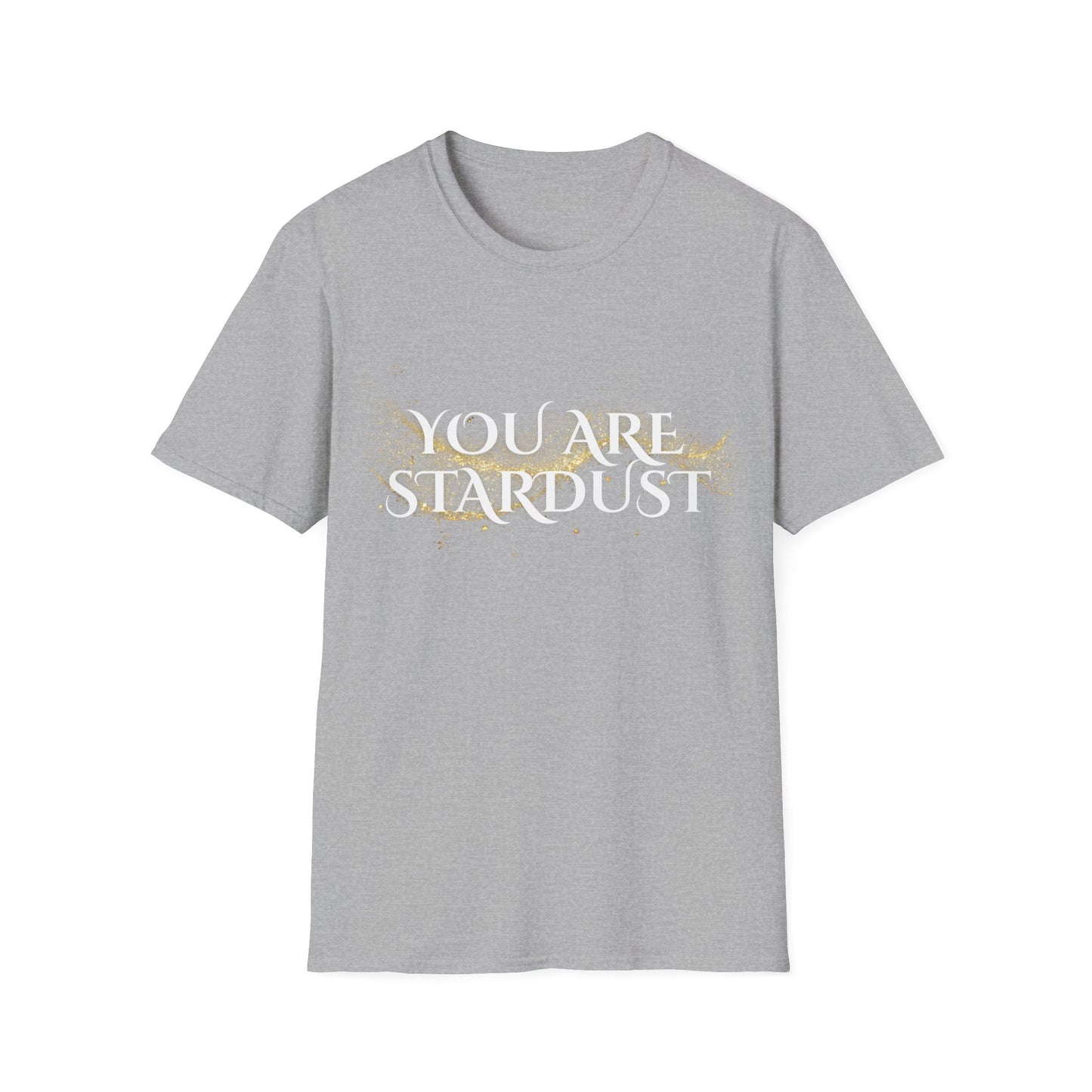 You Are Stardust T-Shirt