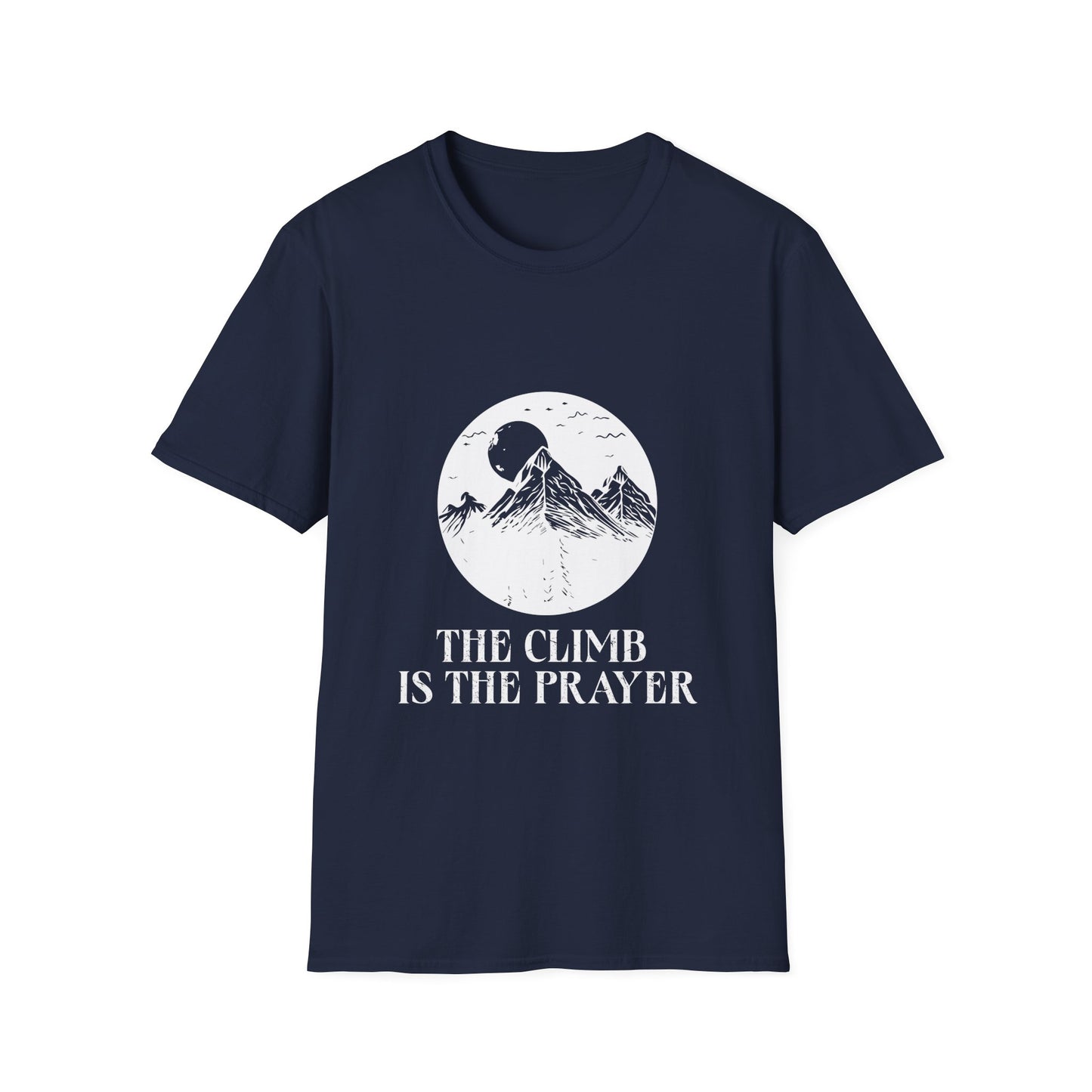 The Climb is the Prayer T-Shirt